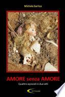 AMORE SENZA AMORE