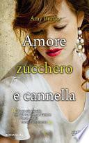 Amore zucchero e cannella