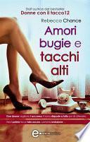 Amori bugie e tacchi alti