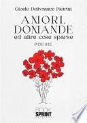 Amori, domande ed altre cose sparse