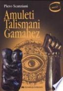 Amuleti, talismani, gamahez