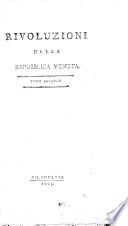 An Account of the Fall of the Republic of Venice. Rivoluzioni della Repubblica Veneta