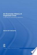An Economic History of Organized Crime