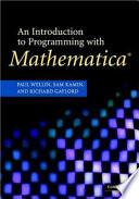 An Introduction to Programming with Mathematica®