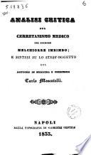 Analisi critica sul cerretanismo medico del signor Mechiorre Imbimbo; e sintesi su lo stess'oggetto del dottore ... Carlo Moscatelli