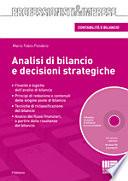Analisi di bilancio e decisioni strategiche. Con CD-ROM