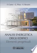 Analisi Energetica degli Edifici. Elementi Progettuali