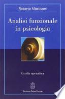 Analisi funzionale in psicologia. Guida operativa