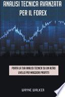 Analisi tecnica avanzata per il Forex