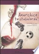 Anarchico testabalorda
