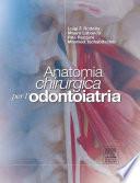 Anatomia chirurgica per odontoiatria