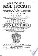 Anatomia degl'ipocriti di Candido Malasorte Ussaro opera utilissima a' predicatori evangelici ...