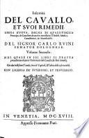 Anatomia del Cavallo, infermità, et suoi rimedii ...