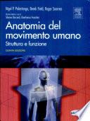 Anatomia del movimento umano. Struttura e funzione