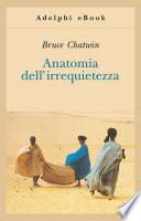 Anatomia dell’irrequietezza