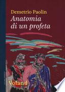 Anatomia di un profeta