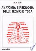 Anatomia e fisiologia delle tecniche yoga