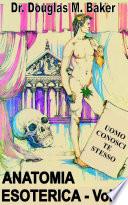 ANATOMIA ESOTERICA - VOL. 1