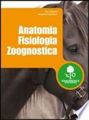 Anatomia fisiologia zoognostica. Per gli Ist. Tecnici agrari