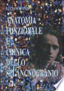 Anatomia funzionale e clinica dello splancnocranio