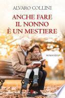 Anche fare il nonno è un mestiere