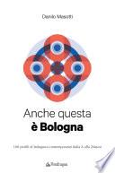 Anche questa è Bologna