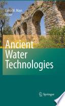 Ancient Water Technologies