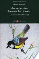 Ancor che tristo ha suoi diletti il vero. Una lettura di Zibaldone 2999