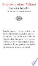 Ancora bigotti. Gli italiani e la morale sessuale