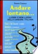 Andare lontano...