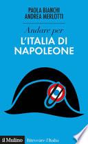 Andare per l'Italia di Napoleone