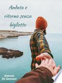 Andata e ritorno senza biglietto