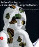 Andrea Mantegna e i maestri della Cappella Ovetari
