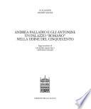 Andrea Palladio e gli Antonini