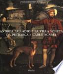 Andrea Palladio e la villa veneta