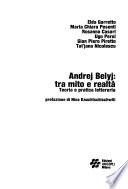 Andrej Belyj, tra mito e realtà