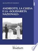Andreotti, la chiesa e la «solidarietà nazionale»