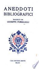 Aneddoti bibliografici