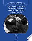 Anestesia e analgesia locoregionale del cane e del gatto