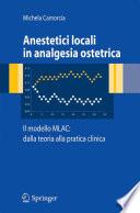 Anestetici locali in analgesia ostetrica. Il modello MLAC: dalla teoria alla pratica clinica