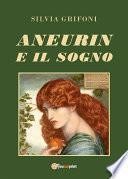 Aneurin e il sogno
