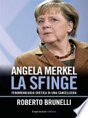 ANGELA MERKEL, la sfinge