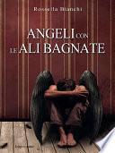 Angeli con le ali bagnate