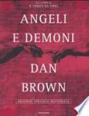 Angeli e demoni. Ediz. speciale illustrata