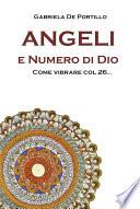 Angeli e Numero di Dio. Come vibrare col 26