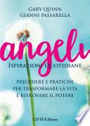 Angeli, Ispirazioni quotidiane