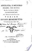 Angelica, e Medoro dramma per musica del sig. ab. Gaetano Sertor da rappresentarsi nel nobilissimo Teatro Venier in San Benedetto il carnovale dell'anno 1791