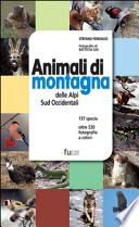 Animali di montagna delle Alpi sud occidentali