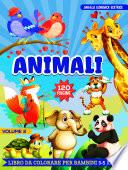 Animali Libro Da Colorare per Bambini 3-5 Anni | 120 Pagine | Libro Prescolare | Album Da Colorare