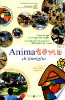 Animatema di famiglia. Con CD-ROM